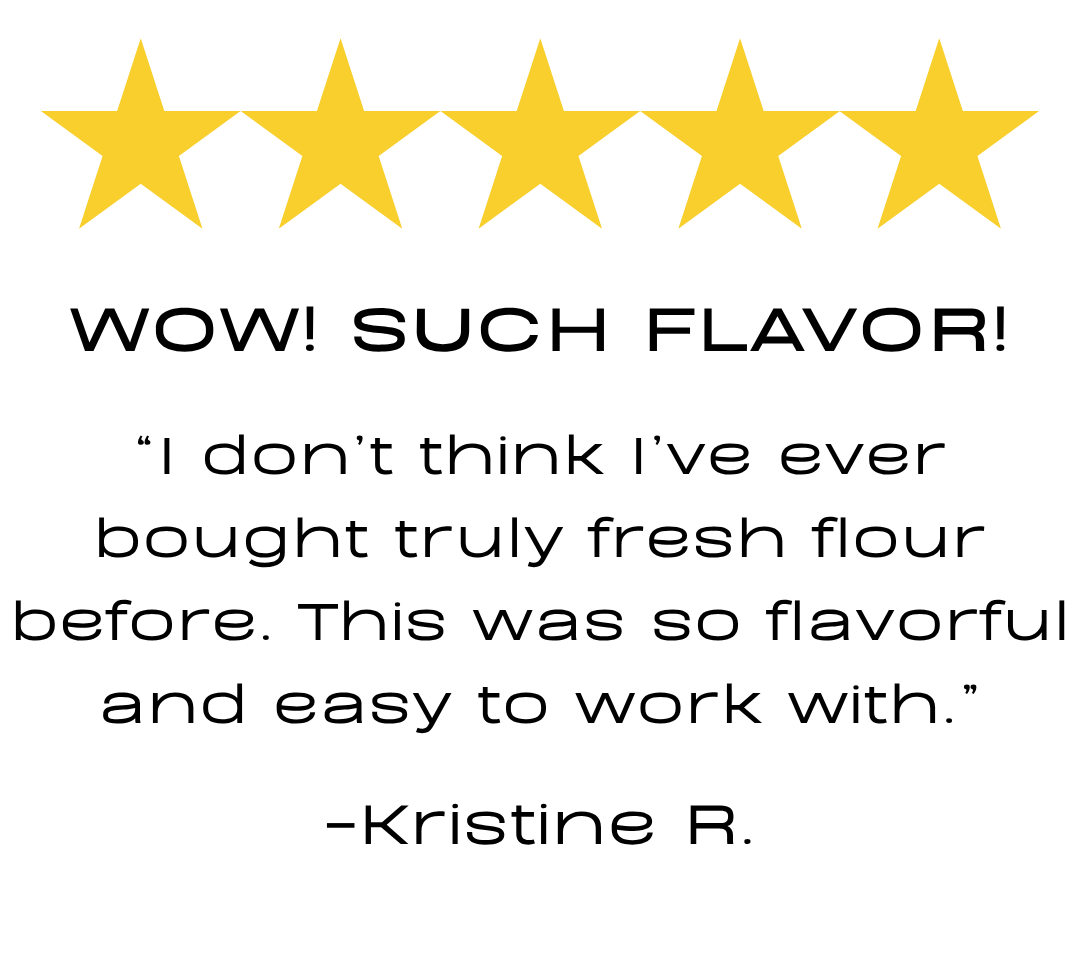 Stone ground flour 5 star review