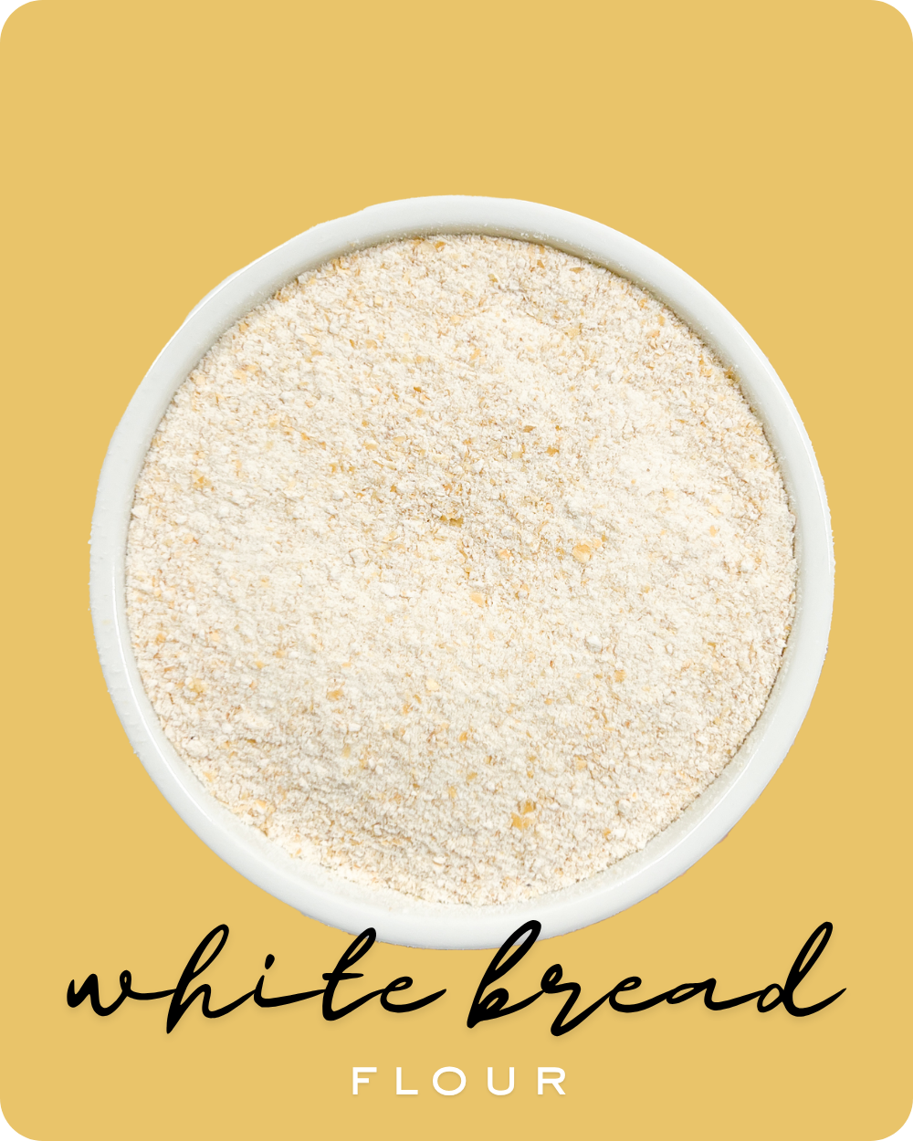 white bread flour hard white wheat stone ground flour